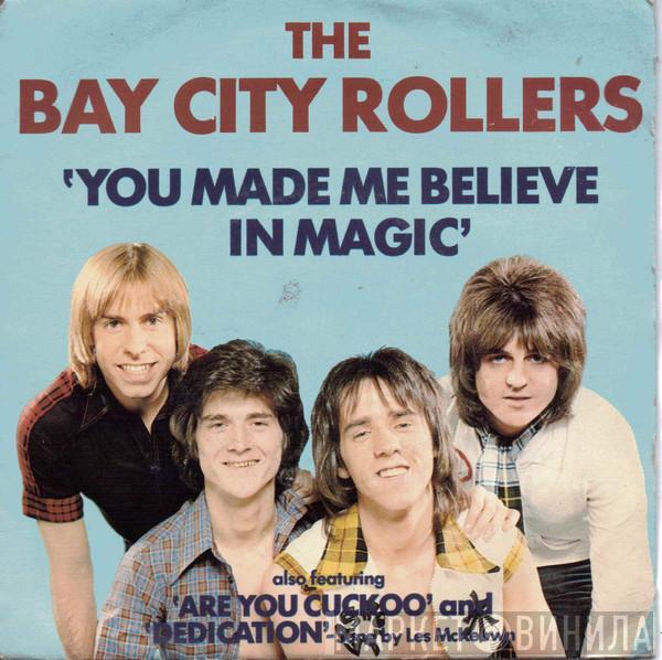 Bay City Rollers - You Made Me Believe In Magic