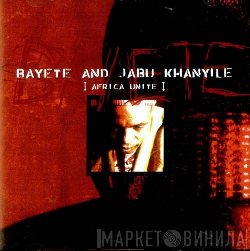 Bayete, Jabu Khanyile - Africa Unite