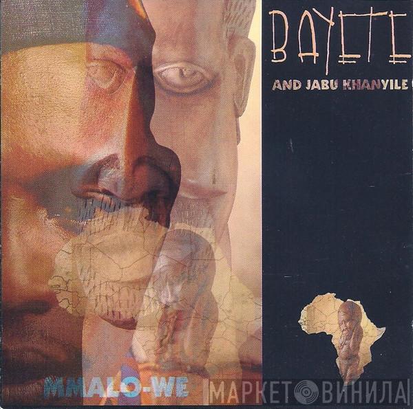 Bayete, Jabu Khanyile - Mmalo-We