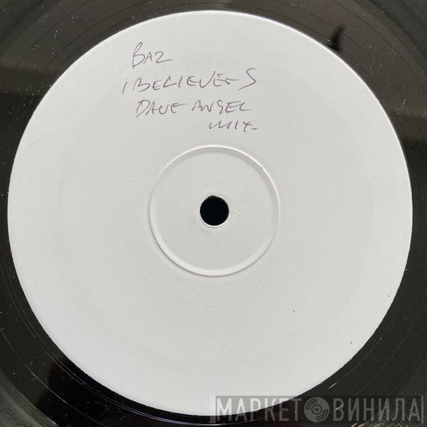  Baz  - Believers