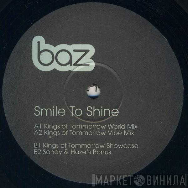 Baz - Smile To Shine