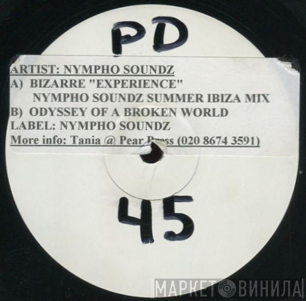 Bazaar, Nympho Soundz - Experience (Nympho Soundz Summer Ibiza Mix) / Odyssey Of A Broken World