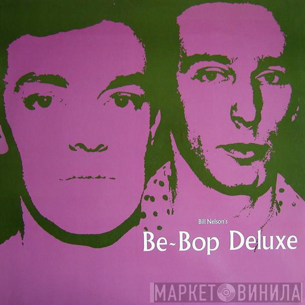 Be Bop Deluxe - Panic In The World