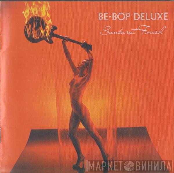  Be Bop Deluxe  - Sunburst Finish