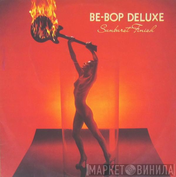 Be Bop Deluxe  - Sunburst Finish
