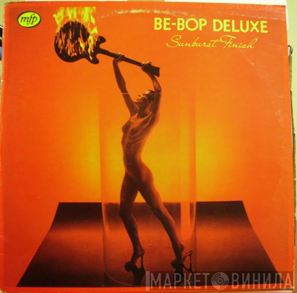 Be Bop Deluxe - Sunburst Finish