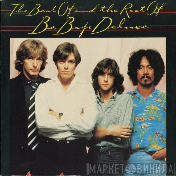 Be Bop Deluxe - The Best Of And The Rest Of Be Bop Deluxe