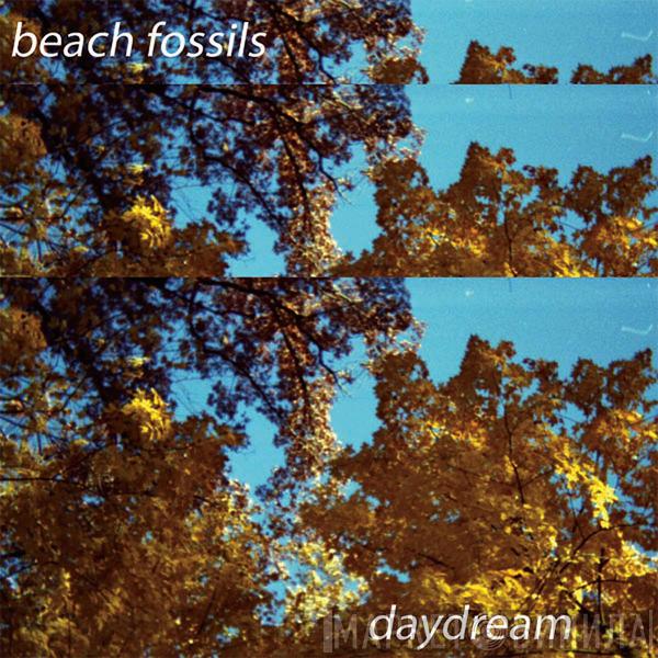 Beach Fossils - Daydream