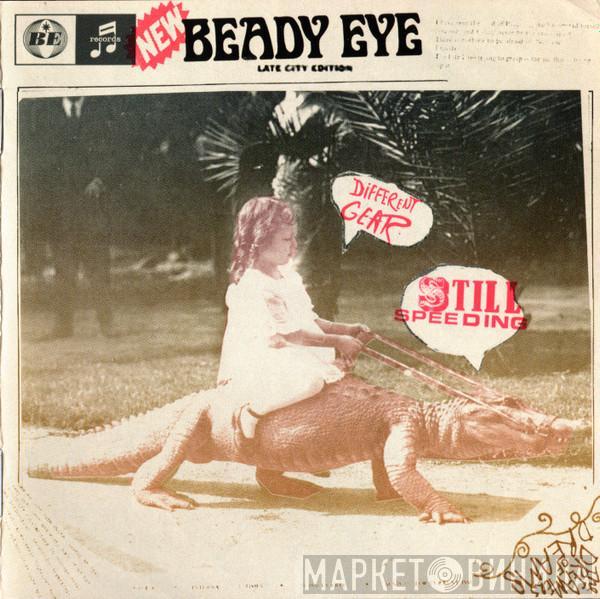Beady Eye - Different Gear, Still Speeding