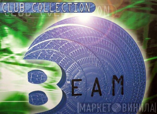  - Beam Club Collection