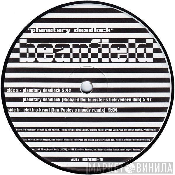Beanfield - Planetary Deadlock