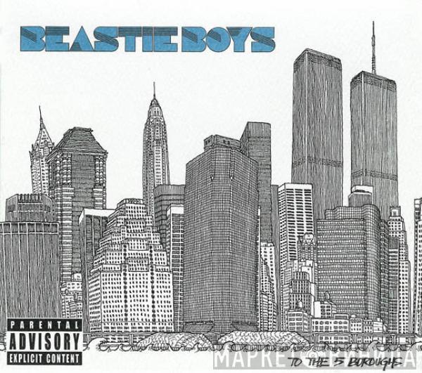 Beastie Boys - To The 5 Boroughs