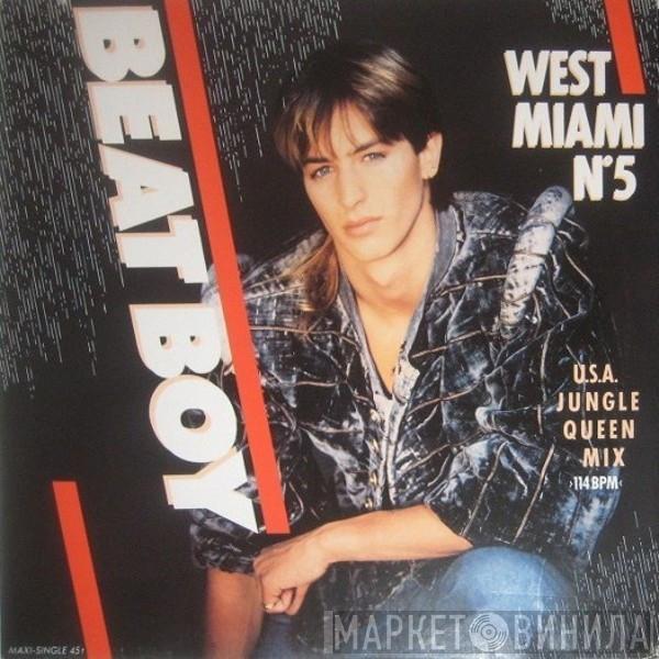 Beat Boy - West Miami № 5