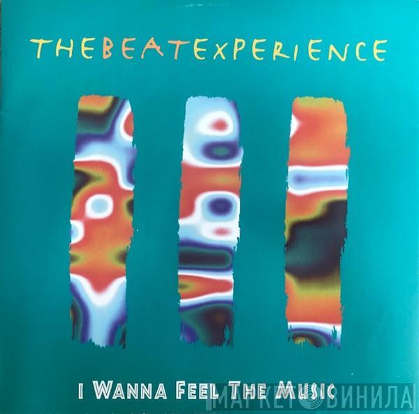 Beat Experience - I Wanna Feel The Music