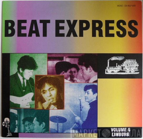  - Beat Express Volume 6 Limburg