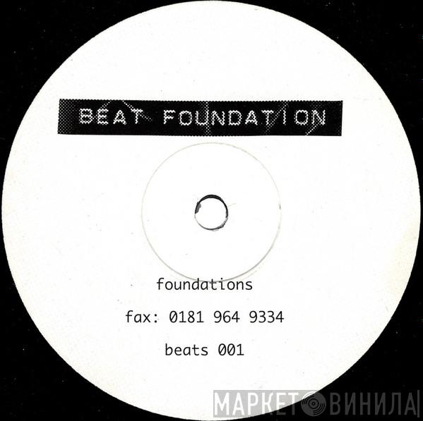 Beat Foundation - Foundations