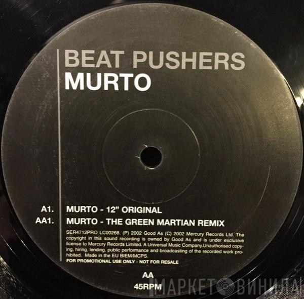 Beat Pusher - Murto