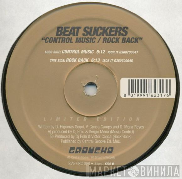 Beat Suckers - Control Music / Rock Back