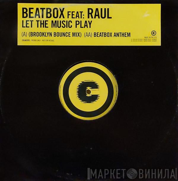 Beatbox, Rael - Let The Music Play