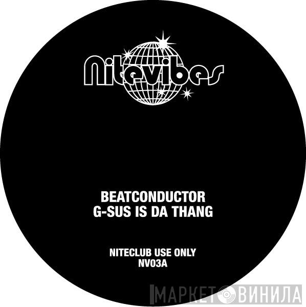 Beatconductor - G-Sus Is Da Thang
