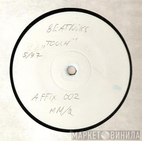 Beatniks - Touch