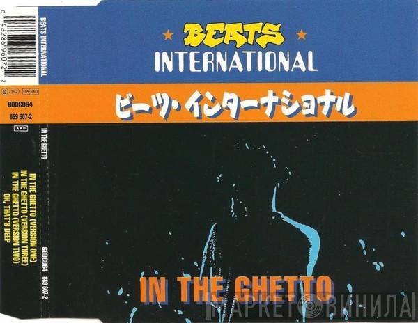 Beats International - In The Ghetto