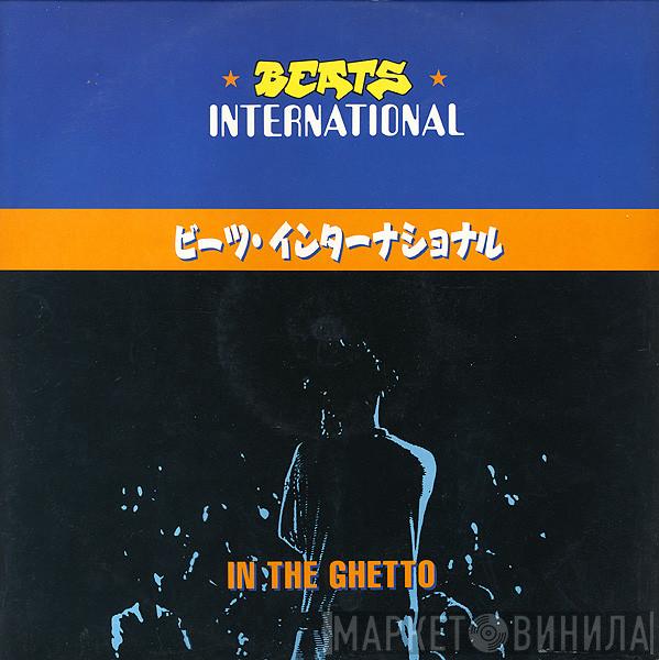Beats International - In The Ghetto