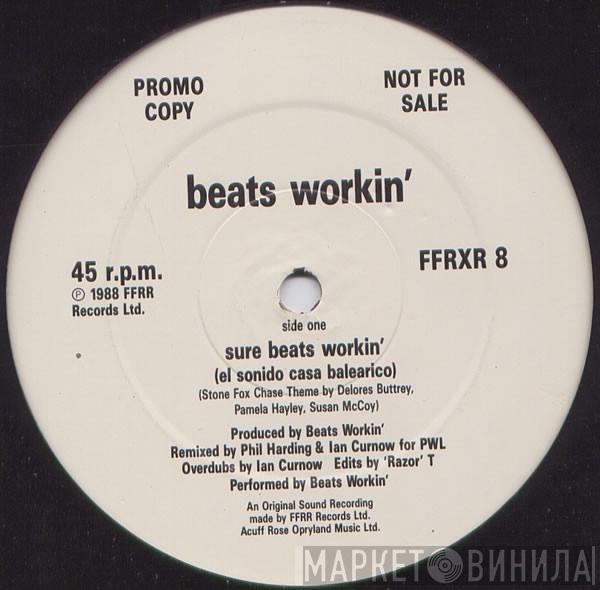 Beats Workin' - Sure Beats Workin'