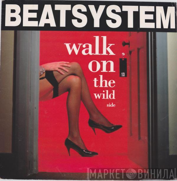 Beatsystem - Walk On The Wild Side