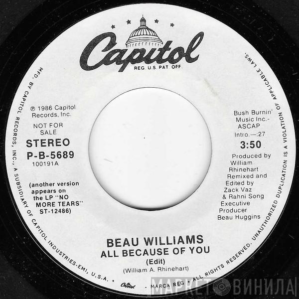 Beau Williams - All Because Of You