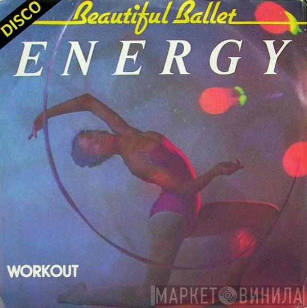 Beautiful Ballet - Energy / Workout