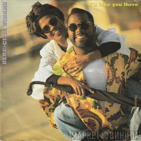 Bebe & Cece Winans - I'll Take You There