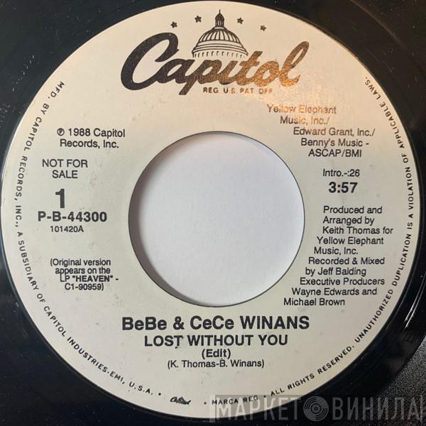 Bebe & Cece Winans - Lost Without You / I.O.U. Me