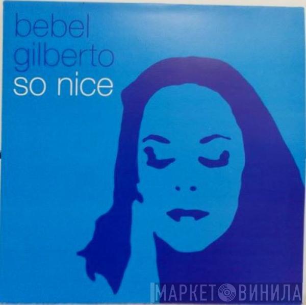 Bebel Gilberto - So Nice