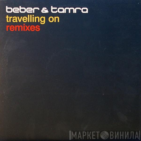Beber & Tamra - Travelling On (Remixes)