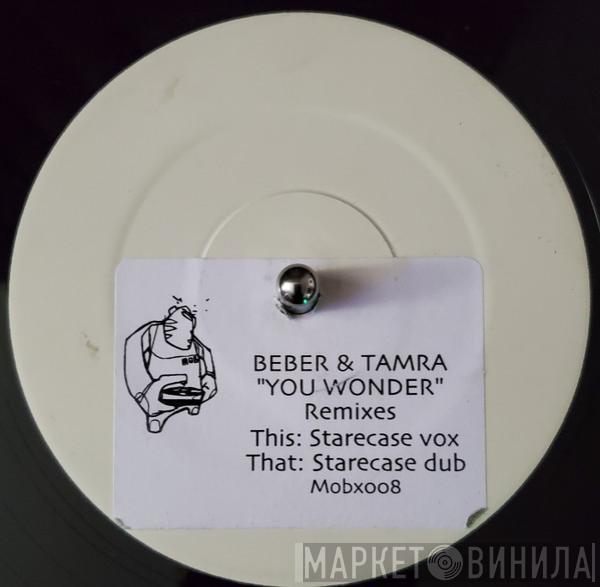 Beber & Tamra - You Wonder - Remixes