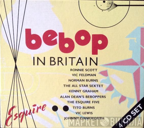  - Bebop In Britain