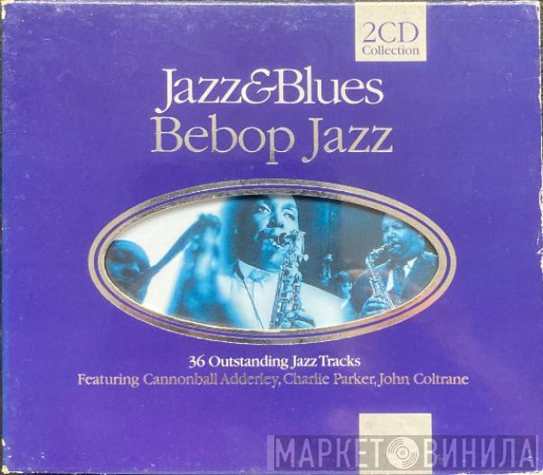  - Bebop Jazz