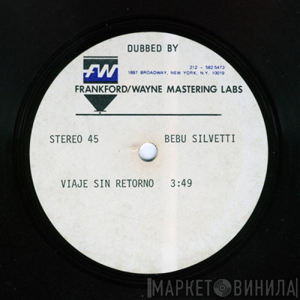  Bebu Silvetti  - Viaje Sin Retorno