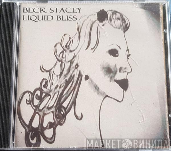 Beck Stacey - Liquid Bliss
