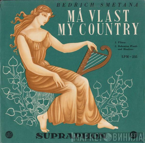, Bedřich Smetana Conductor: The Czech Philharmonic Orchestra  Karel Šejna  - Má Vlast = My Country