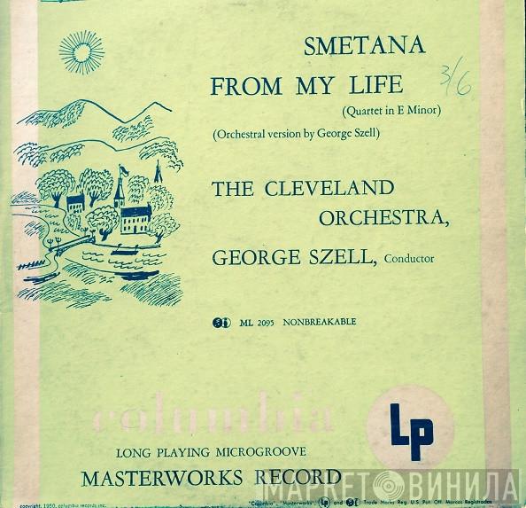 - Bedřich Smetana , The Cleveland Orchestra  George Szell  - From My Life