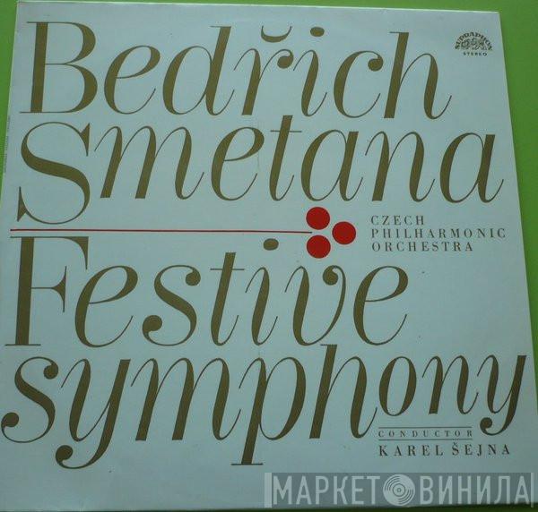 Bedřich Smetana, The Czech Philharmonic Orchestra, Karel Šejna - Festive Symphony