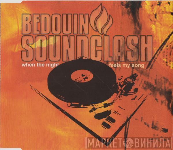 Bedouin Soundclash - When The Night Feels My Song