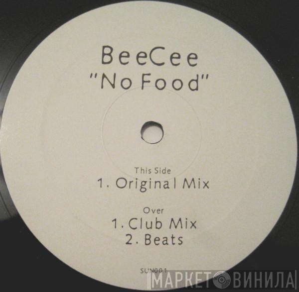 Bee Cee - No Food