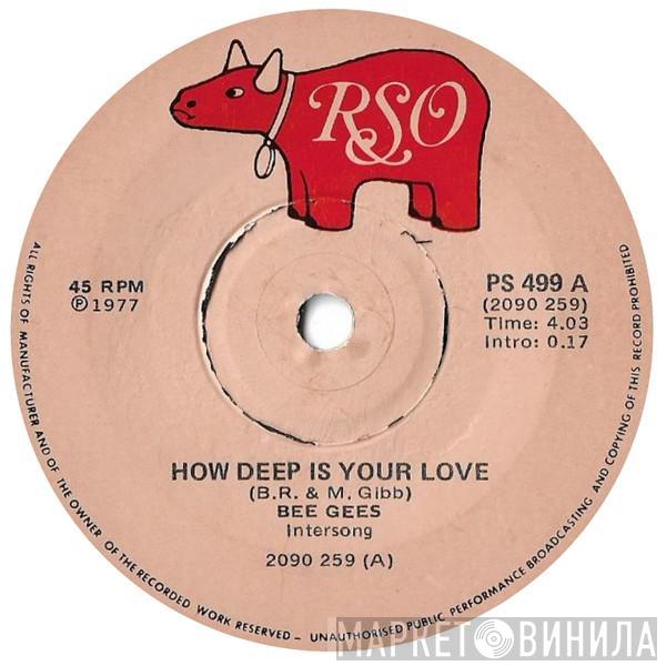  Bee Gees  - How Deep Is Your Love / Can't Keep A Good Man Down