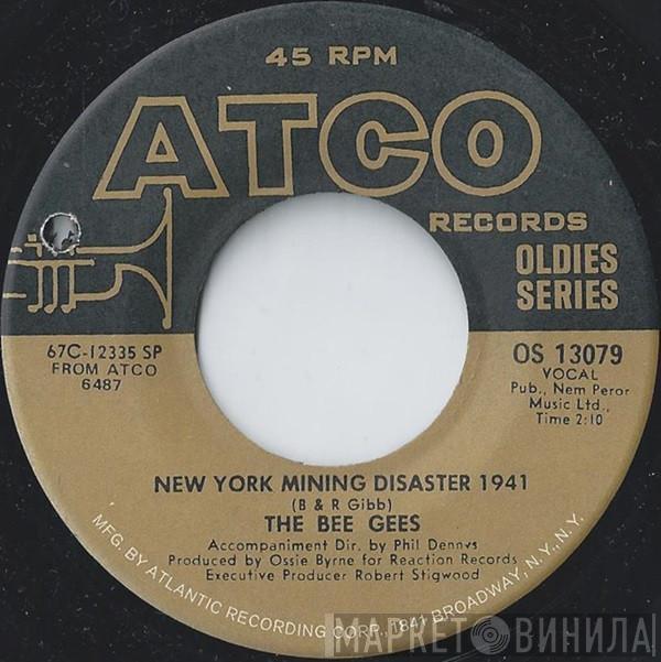  Bee Gees  - New York Mining Disaster 1941 / My World
