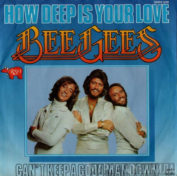 Bee Gees - How Deep Is Your Love