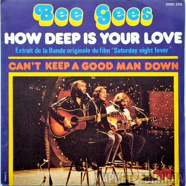  Bee Gees  - How Deep Is Your Love