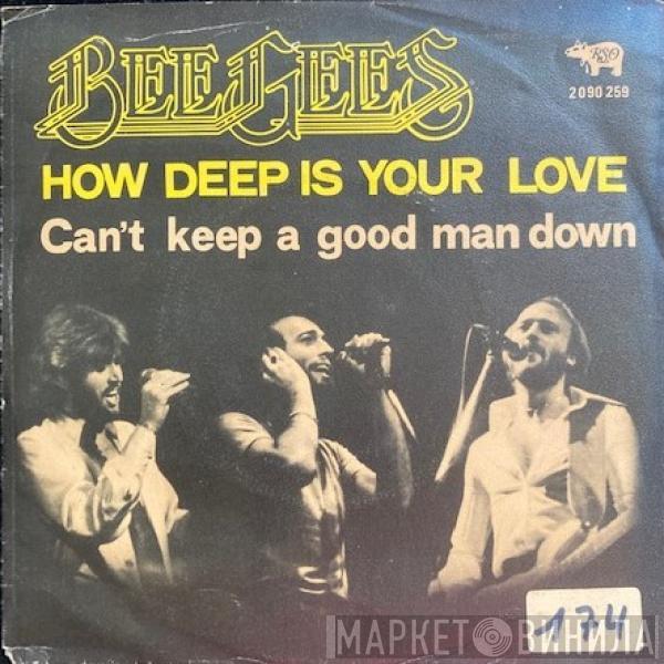  Bee Gees  - How Deep Is Your Love